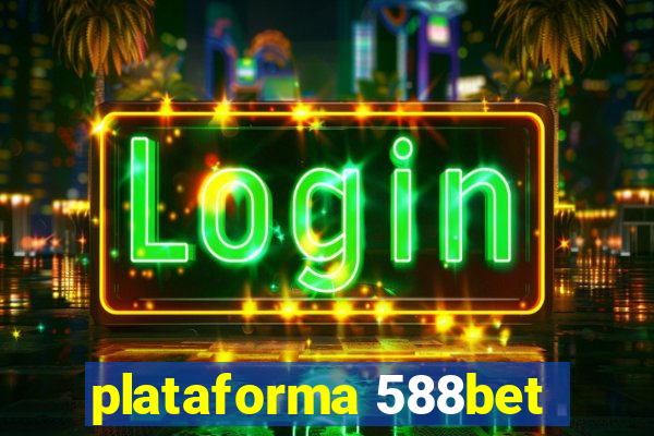 plataforma 588bet